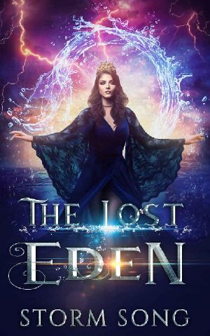 [Elemental Eden 01] • The Lost Eden · A Reverse Harem Urban Fantasy Romance (Elemental Eden Book 1)